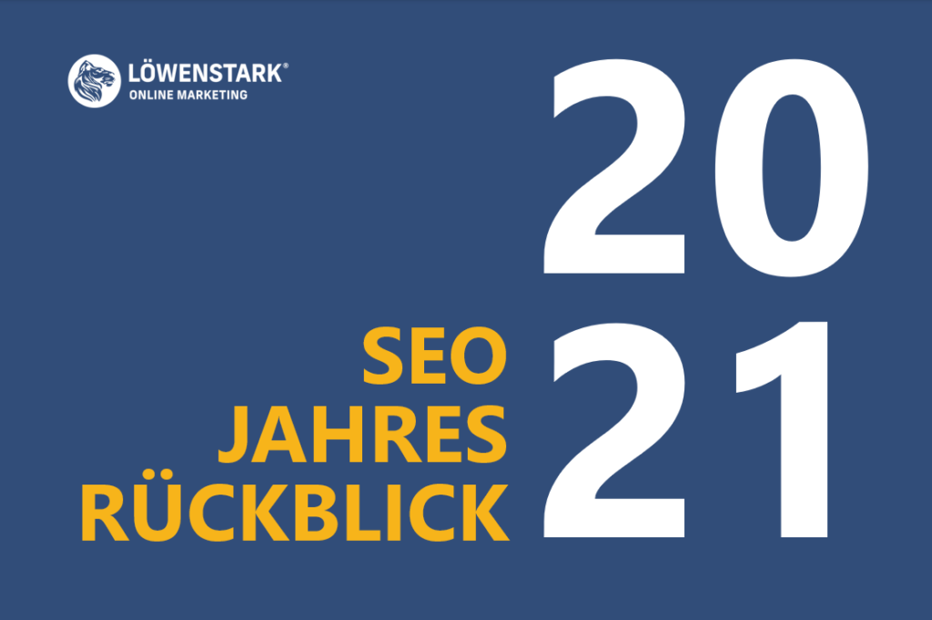 SEO Jahresrückblick 2021